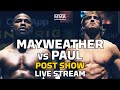 Floyd Mayweather vs. Logan Paul Post-Fight Show LIVE Stream | MMA Fighting