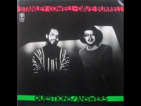 Stanley Cowell,Dave Burrell - Questions/Answers (full album)1974