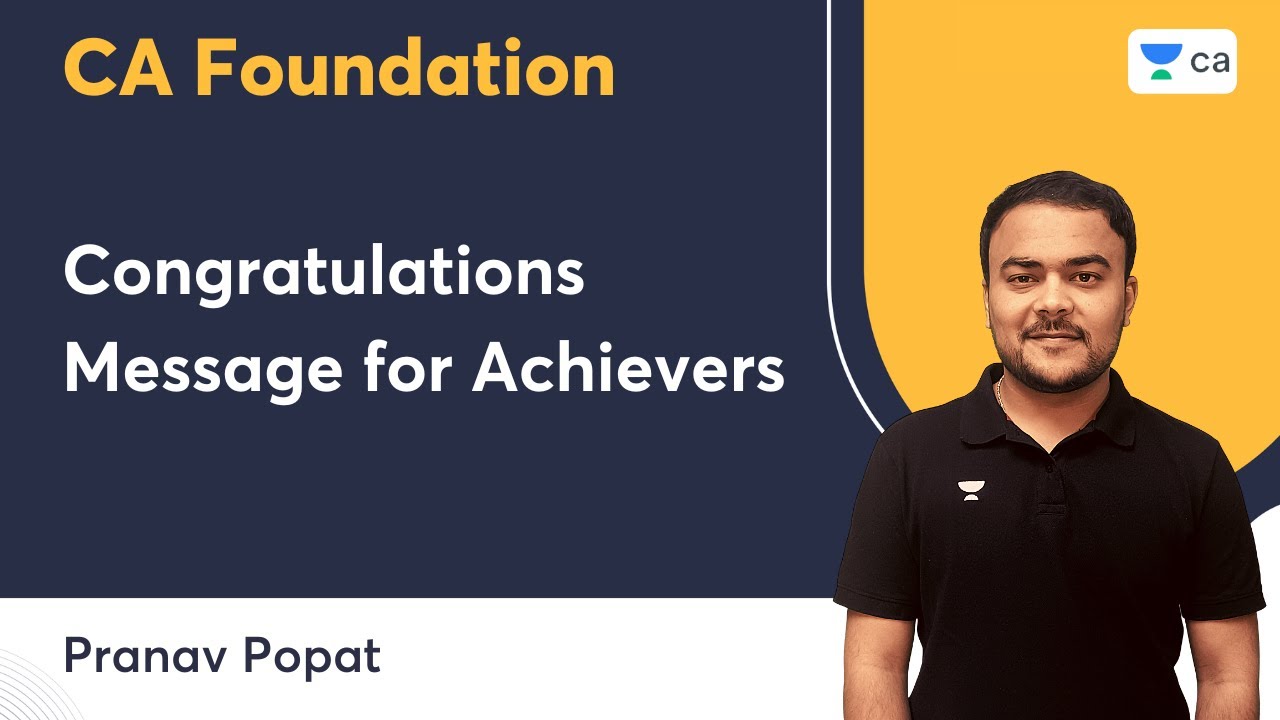 Congratulations Message for Achievers | Pranav Popat | Unacademy CA Foundation