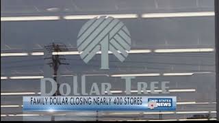 Family Dollar Closing Nearly 400 Stores