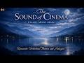 The Sound Of Cinema Classic Movie Music Romantic Orchestral Themes And Adagios