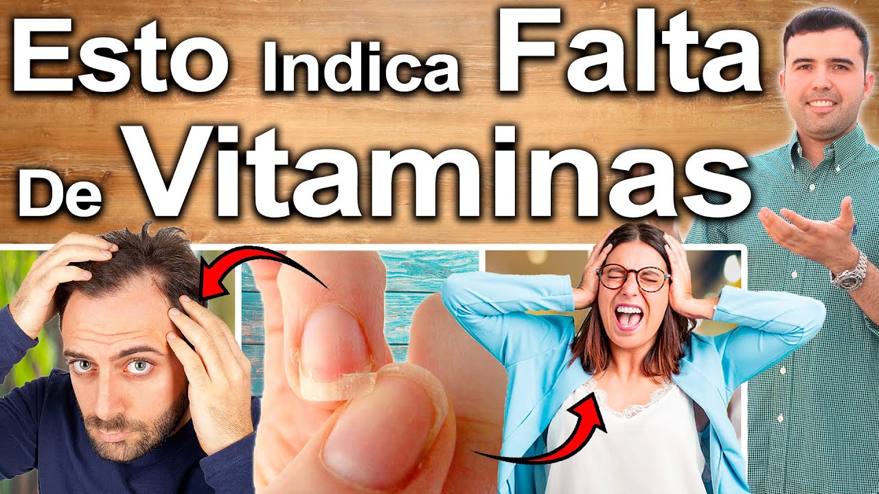 TU CUERPO TE PIDE VITAMINAS! - Síntomas Que Indican Falta De Vitaminas, Minerales Y Nutrientes