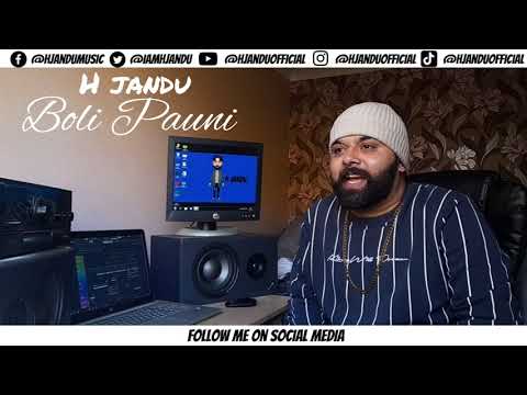 BOLI PAUNI | SONI PABLA | COVER BY H JANDU | THE LATEST PUNJABI SONGS OF 2021