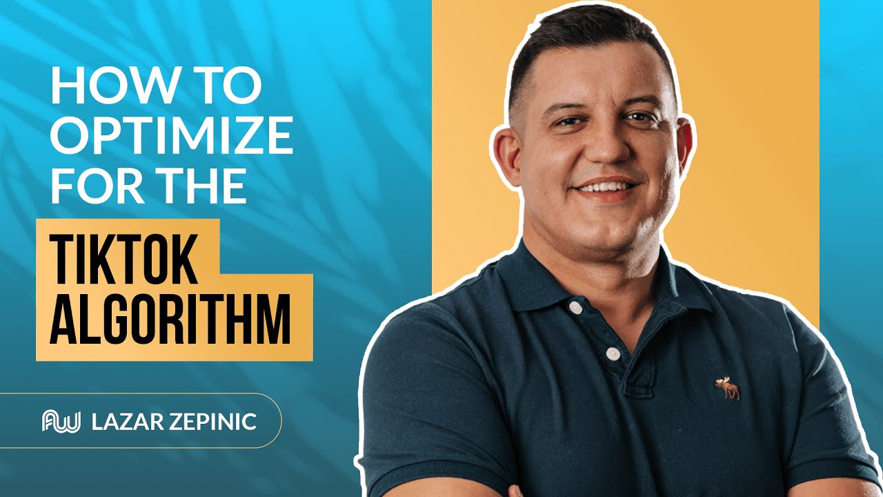 Thumbnail for How to Optimize for the TikTok Algorithm