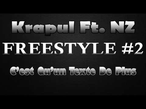 Freestyle #2   NZ x Krapul  C'est Qu'un Texte De Plus