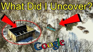 What Did I Uncover? GOOGLE EARTH FAIL Return