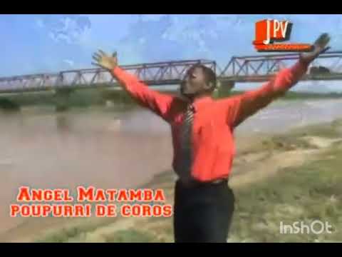 Popurrí De Coros 1 - Angel Matamba (Naranjal - Guayas) Ecuador 