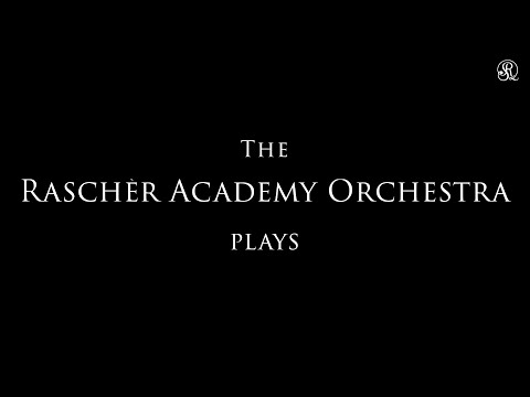 Raschèr Academy Orchestra