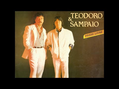 Teodoro & Sampaio (Participação: Barrerito) - Passe Livre