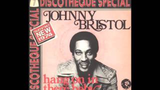 Johnny Bristol   I Wouldn't Change A Thing 1975