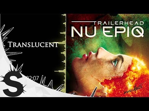 Trailerhead Nu Epiq - 'Translucent' + Album Giveaway!
