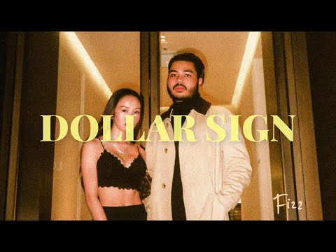 Fizz - "Dollar $ign"