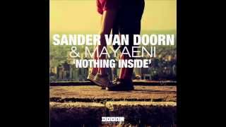 Sander Van Doorn-Nothing Inside(Max Varion Chill Remix)