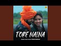 Tore Naina