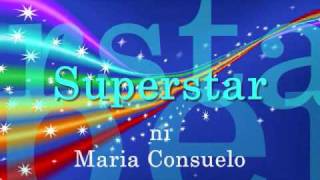 Superstar - Maria Consuelo