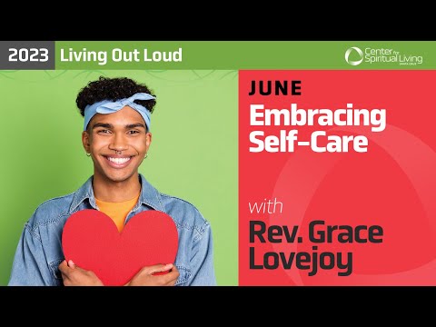 Embracing Self-Care with Rev. Grace