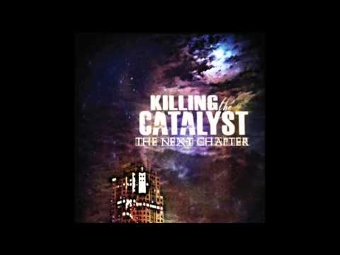 Killing The Catalyst - Divide We Die (2014)