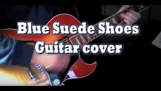 Blue Suede Shoes guitar cover by Tom Conlon