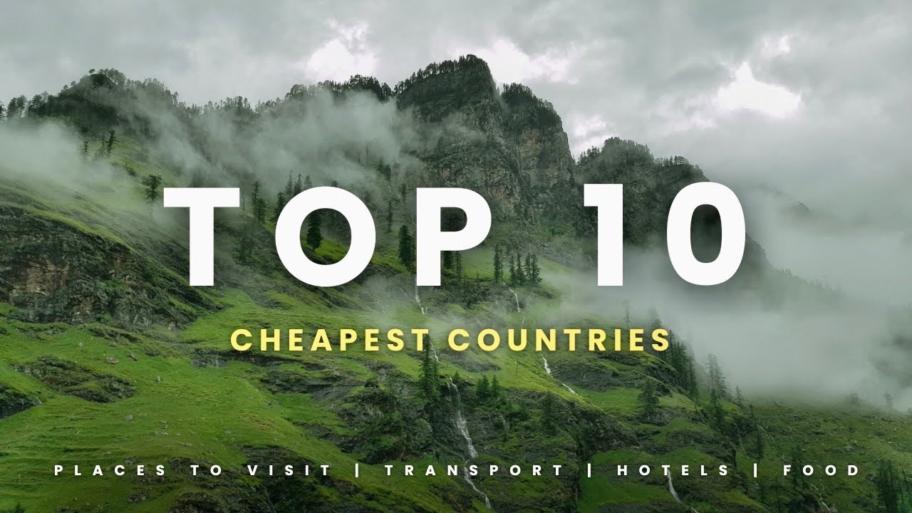 Top 10 Cheapest Places to travel in 2024 (20$ per day)