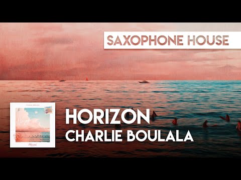 Charlie Boulala - Horizon