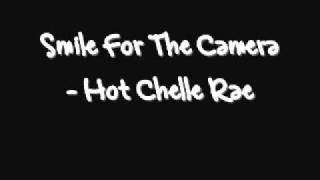 Smile For The Camera by Hot Chelle Rae