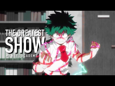 My Hero Academia |AMV| The Greatest Show