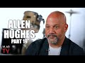 Allen Hughes on Making His 'Dear Mama' Documentary about 2Pac & Afeni Shakur (Part 19)