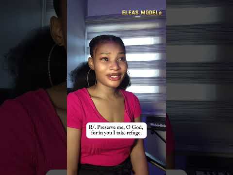 Preserve me O God, for in you I take refuge (Resp. Psalm)