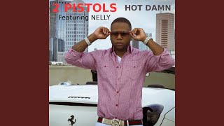 Hot Damn (feat. Nelly)
