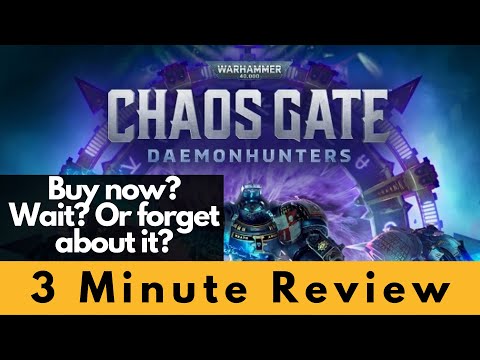 Warhammer 40k Chaos Gate DaemonHunters - 3 Min Review | Buy now or wait?