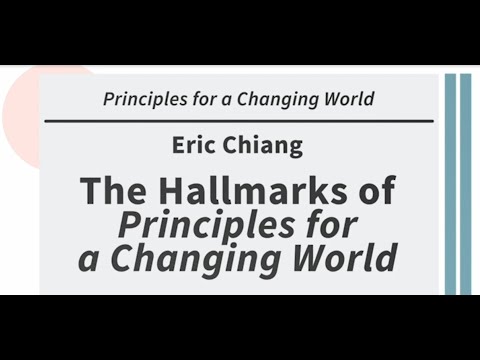 Hallmarks of "Principles for a Changing World" ft. Eric Chiang