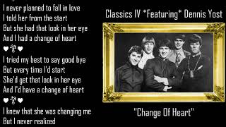 Change Of Heart ༺💕༻ Classic IV