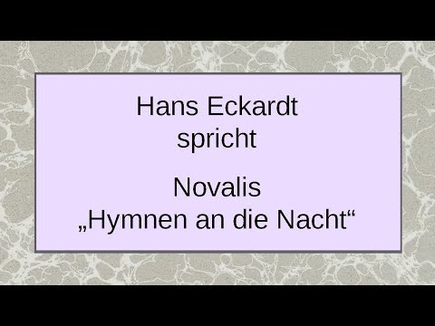 Novalis „aus: Hymnen an die Nacht“