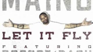 Maino-Let It Fly(official remix) ft Roscoe Dash