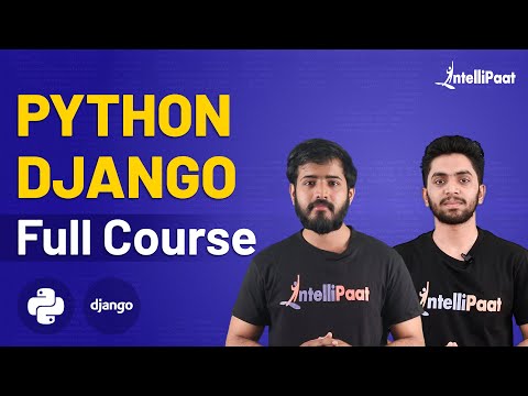 Python Django Tutorial | Python Django | Django Python | Django Tutorial for Beginners | Intellipaat