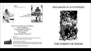Trollmann av Ildtoppberg - The Forest of Doom (Full album)