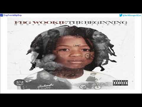 FBG Wookie (Feat. Future) - All My Dogs Kings (Prod. ATL Jacob) [The Beginning]
