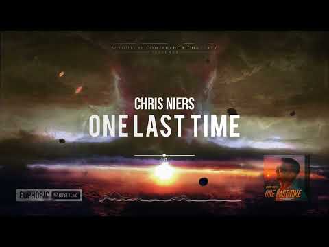 Chris Niers - One Last Time [HQ Edit]