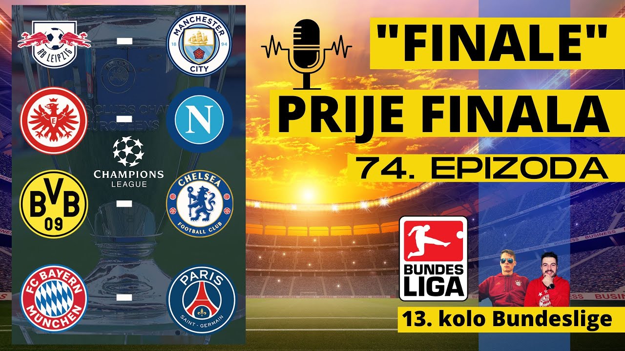 LIGA PRVAKA: "Finale" u 1. knockout rundi (komentar + Bundesliga) -  Podcast Radio Müller Ep74