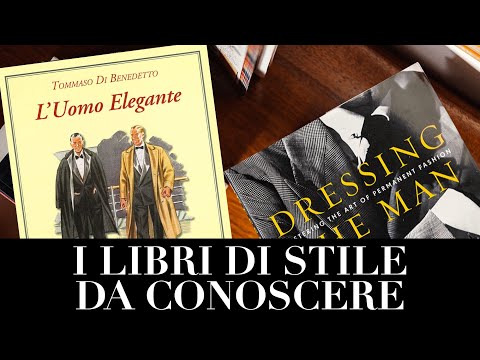 I 4 Libri di Stile da Conoscere - Recensione Libri di Eleganza Classica
