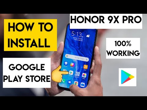 Honor 9x pro google play installation tutorial step by step