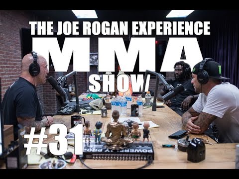 JRE MMA Show #31 with Daniel Straus & Joe Schilling