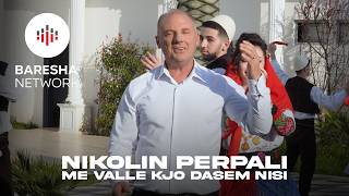 Nikolin Perpali - Me Valle Kjo Dasëm Nisi music video