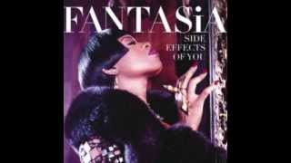 Fantasia ~ Side Effects of You