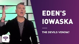 Eden&#39;s Iowaska - The Devils Venom?