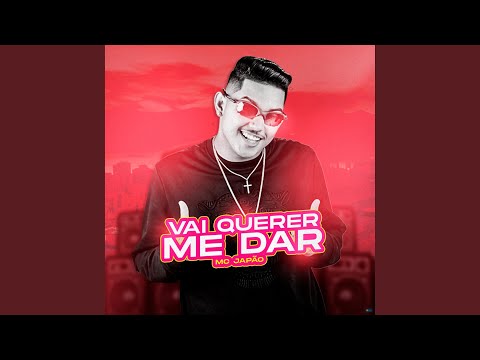 Vai Querer Me Dar