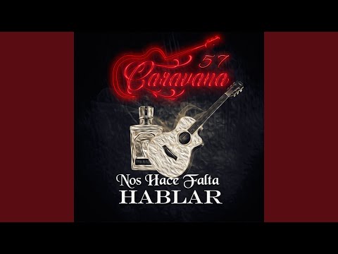 Nos Hace Falta Hablar