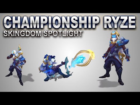 Championship Ryze Skin Spotlight | SKingdom - League of Legends