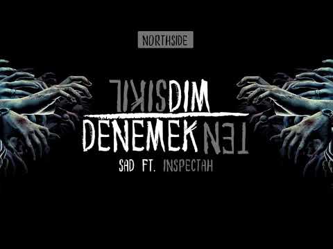 Şad ft. Inspectah - Sıkıldım Denemekten