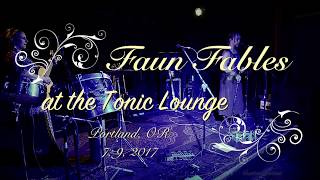 Faun Fables -Live- at the Tonic Lounge  7, 9, 2017